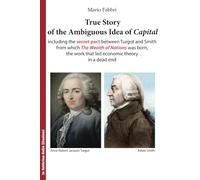 True story of the ambiguous idea of capital