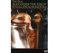 The Real Alexander the Great: The True Story of the Man Who Ruled theWorld [USA] [DVD]