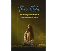 True Tilda: “Truth was written all over it!”