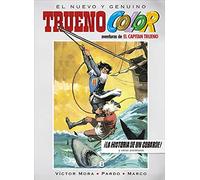Trueno Color 15 - ¡La historia de un cobarde! Y otras aventuras de El Capitán Trueno (Bruguera Clásica)