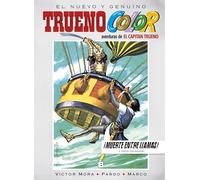 Trueno Color 17 - ¡Muerte entre llamas! Y otras aventuras de El Capitán Trueno (Bruguera Clásica)