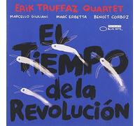 Truffaz,Erik - El Tiempo de la Revolucion