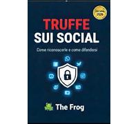 truffe sui social: come riconoscerle e come difendersi