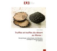 Truffes et truffes du désert au Maroc