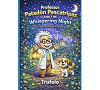 Trufolo and the Whispering Night: Calm Bedtime Stories for Kids | Spanish-English Bilingual