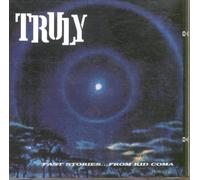Truly - Fast Stories...from Kid Coma