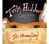 Truly Hidden, Scaredy-Dog Tales: It's Moving Day!