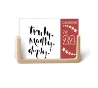 Truly Madly Deeply - Calendario de escritorio 2022 con cita profunda, 12 meses
