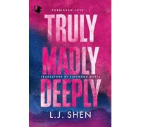 Truly, madly, deeply. Forbidden love (Vol. 1) (Oscar fantastica fabula)