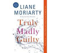 Truly Madly Guilty