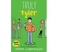 Truly Tyler: Truly Tyler : A Graphic Novel: 5 (Emmie & Friends, 5)