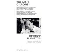 TRUMAN CAPOTE: REMEMBRANZAS Y CONFIDENCIAS DE AMISTADES, ENEMIGOS, DETRACTORES Y CONOCIDOS: 6 (Hip gnosis)
