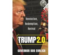 Trump 2.0: Revolution, Redemption, Revival