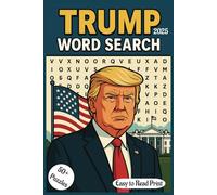 Trump 2025: Word Search Puzzles: Word Search Puzzles Themed Trump 2025, 50 + puzzles, 110 Pages, Engaging and Entertaining