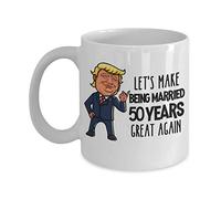 Trump 50th Anniversary Gift for Men Funny 50 Year Anniversary Mug Coffee Comment Tea Cup Gag Gift for Women