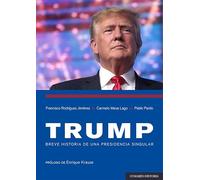 Trump: Breve historia de una presidencia singular (COMARES HISTORIA)