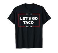 Trump siempre se echa el cobarde a Let's Go TACO Funny Camiseta
