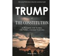 Trump & The Constitution: A Pleading for Yunseo, for Nobel, and for Harvard