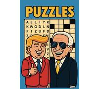 Trump Vs Biden Word Search Puzzle Book: Puzzle Book with Easy to Read Print about Trump, Biden, Politics and General Puzzles including Crosswords, ... Gifts for Vacations, Holidays, and Free time.