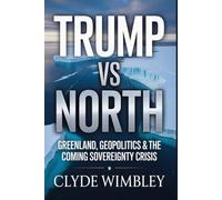 Trump vs The North: Greenland, Geopolitics, NATO, and the Coming Arctic Sovereignty Crisis