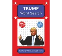 Trump Word Search Puzzle Book: Word Search with Easy to Read Print about Trump, Business, America and More | 6 x 9 inches, 110 pages | 50+ Puzzles... Gift for Vacations, Holidays an Free Time