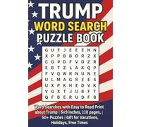 Trump Word Search Puzzle Book: Word Searches with Easy to Read Print about Trump | 6x9 inches, 110 pages, | 50+ Puzzles | Gift for Vacations, Holidays, Free Times