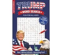 Trump Word Search: Trump Patriotic-Themed Word Search Puzzles for All Ages | Fun, Relaxing & Brain-Boosting | 6x9 Travel Size
