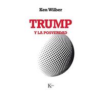Trump y la posverdad (Ensayo)