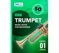 Trumpet Music Book For Beginners: Boox Level 1 Tutorial (Boox: Trumpet)