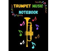 Trumpet practice and Assignment Notebook: trumpet lesson assignment book and Sheet Music Lesson & record notes and practice log book / Perfect Gift for Trumpet Players and kids