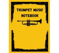 Trumpet practice and Assignment Notebook: trumpet lesson assignment book and Sheet Music Lesson & record notes and practice log book / Perfect Gift for Trumpet Players and kids