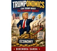 TRUMPONOMICS: CAN TRUMP BOOST THE ECONOMY AGAIN?