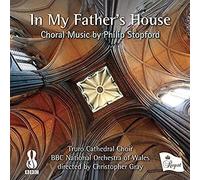 Truro Cathedral Choir - In My Father'S House - Choral Music By Philip Stopford