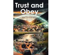 Trust and Obey: The Genesis Trust, Book II