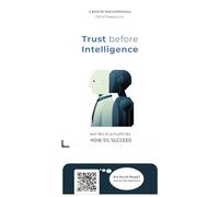 Trust Before Intelligence: Why 95% of AI Pilots Fail, How 5% Succeed