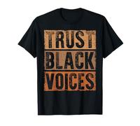 Trust Black Voices Empower Equality and Justice Camiseta