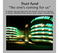 Trust Fund - No One's Coming For Us [Vinilo]
