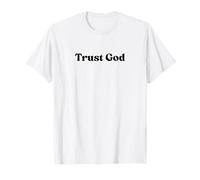 Trust God, Jesus Love Christian Faith Worship Religious Camiseta