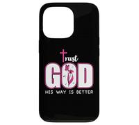 Trust God Plan His Way is Better Christian Faith Jesus Cross Carcasa para iPhone 13 Pro