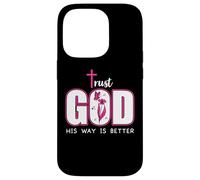 Trust God Plan His Way is Better Christian Faith Jesus Cross Carcasa para iPhone 14 Pro