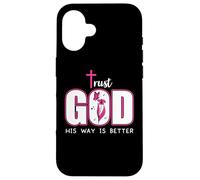 Trust God Plan His Way is Better Christian Faith Jesus Cross Carcasa para iPhone 16