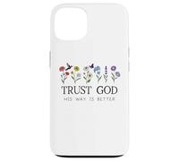 Trust God Sign His Way is Better Christian Faith Over Fear Carcasa para iPhone 13