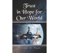 Trust in Hope for Our World (Gaia's Voice Series)