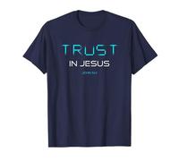 Trust in Jesus - Christian Faith Inspirational Reminder Camiseta