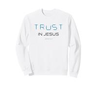 Trust in Jesus - Christian Faith Inspirational Reminder Sudadera