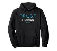 Trust in Jesus - Christian Faith Inspirational Reminder Sudadera con Capucha