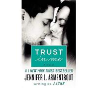 Trust in Me: A Novel: 2 (Wait for You)