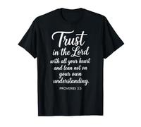 Trust In The Lord Proverbios 3:5 Versículo de la Biblia Escritura Fe Camiseta
