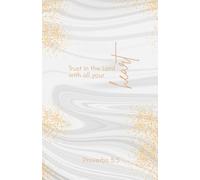 Trust in the Lord with All Your Heart Christian Notebook - 200 Pages, 5.5” x 8.5” Marble and Glitter Faith Journal with Bible Verses and Blank Pages, ... Scripture Notebook for Christian Gifts