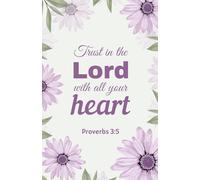 Trust in the Lord with All Your Heart: Christian Notebook with Watercolor Purple Floral and Leaves Cover | Proverbs 3:5 Scripture Journal (5.5 x 8.5, 100 Pages)